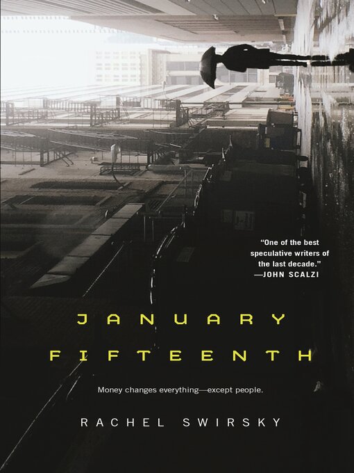 Title details for January Fifteenth by Rachel Swirsky - Available